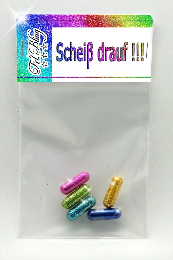 Glitzerpillen SCHEISS DRAUF! - Originelles Geschenk bei Krankheit, zum Trösten, zum Ärgern, Silvester, Adventskalender, oder einfach nur so...?